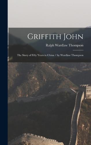 Griffith John