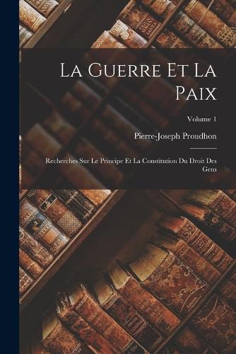 La Guerre Et La Paix