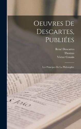 Oeuvres De Descartes, Publiées