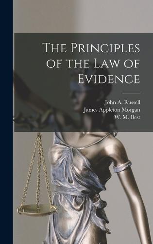 The Principles of the Law of Evidence