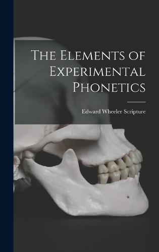 The Elements of Experimental Phonetics