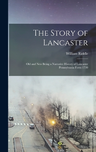 The Story of Lancaster