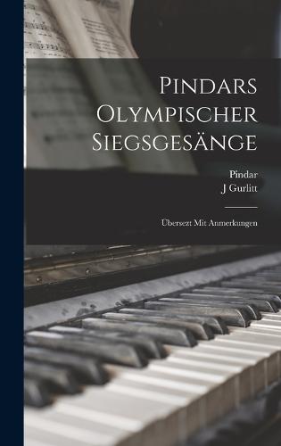Pindars Olympischer Siegsgesänge