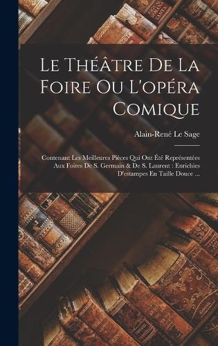 Le Théâtre De La Foire Ou L'opéra Comique