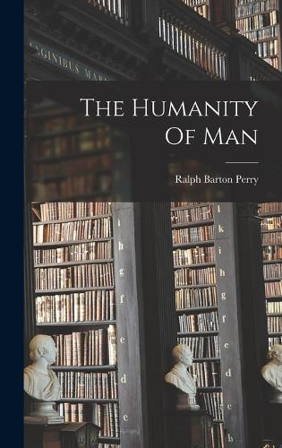The Humanity Of Man
