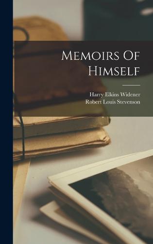 Memoirs Of Himself