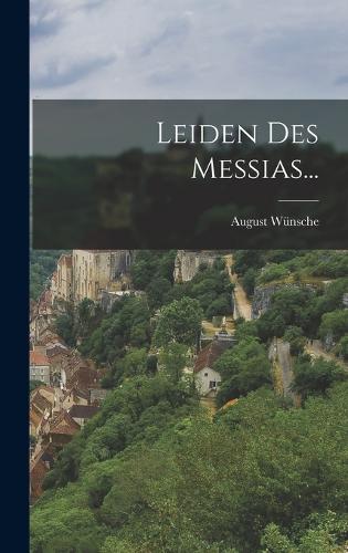 Leiden Des Messias...