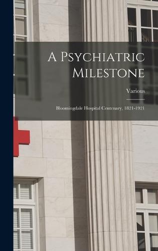 A Psychiatric Milestone
