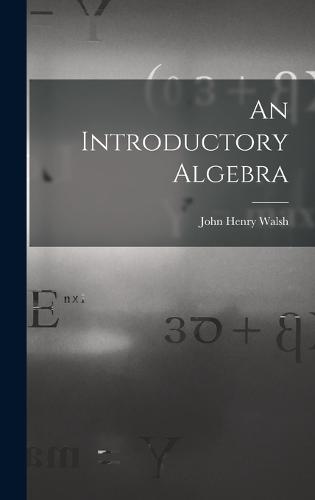 An Introductory Algebra
