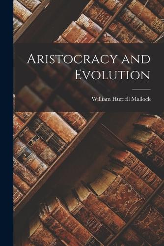 Aristocracy and Evolution