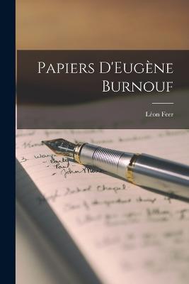 Papiers D'Eugène Burnouf