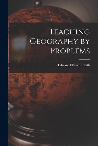 Teaching Geography by Problems