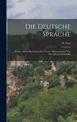 Die Deutsche Sprache