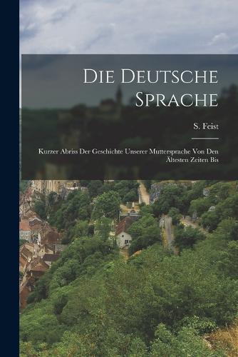 Die Deutsche Sprache