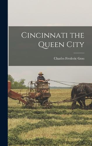 Cincinnati the Queen City