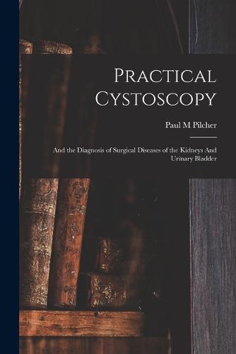 Practical Cystoscopy