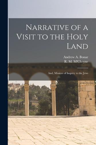 Narrative of a Visit to the Holy Land