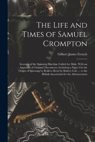 The Life and Times of Samuel Crompton