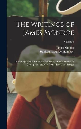 The Writings of James Monroe