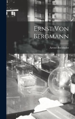 Ernst Von Bergmann