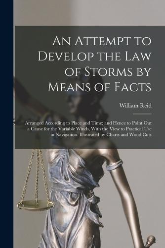 An Attempt to Develop the Law of Storms by Means of Facts