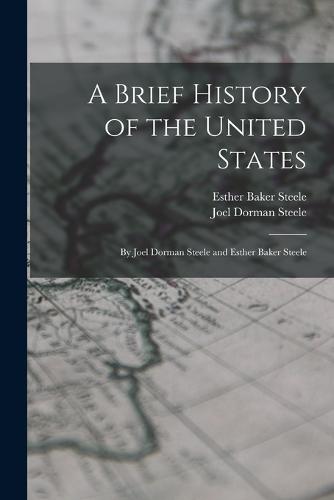 A Brief History of the United States