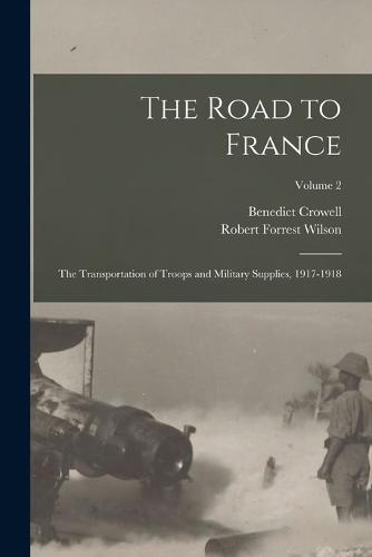 The Road to France