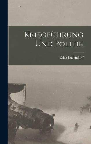 Kriegführung Und Politik