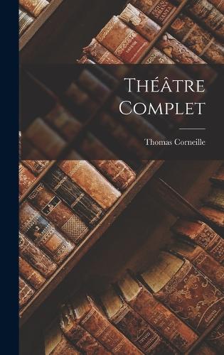 Théâtre Complet