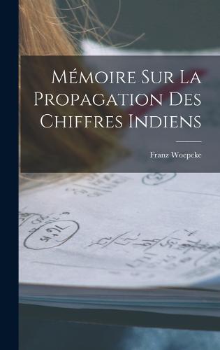 Mémoire Sur La Propagation Des Chiffres Indiens