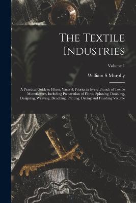The Textile Industries