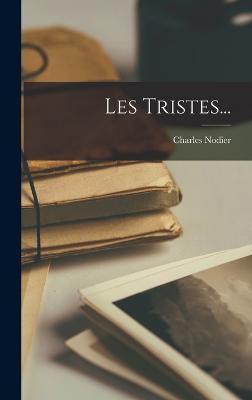 Les Tristes...