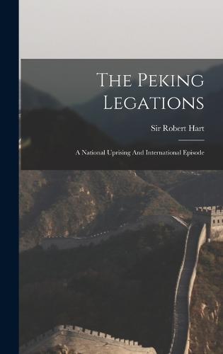The Peking Legations