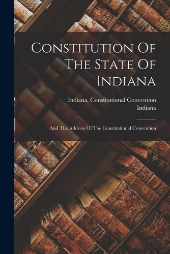 Constitution Of The State Of Indiana