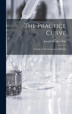 The Practice Curve