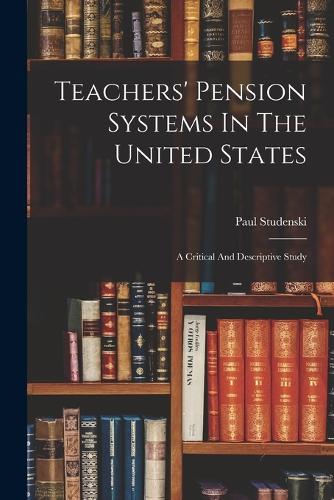 Teachers' Pension Systems In The United States