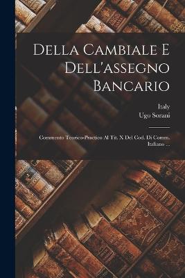 Della Cambiale E Dell'assegno Bancario