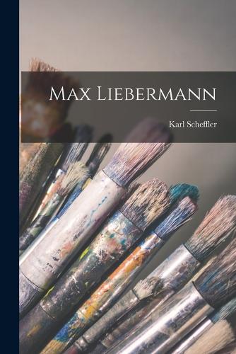 Max Liebermann