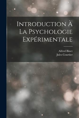 Introduction À La Psychologie Expérimentale