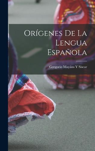 Orígenes De La Lengua Española