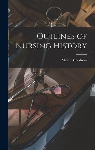 Outlines of Nursing History
