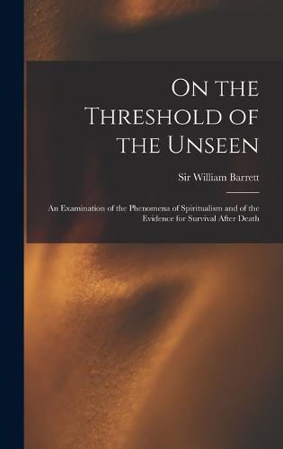 On the Threshold of the Unseen