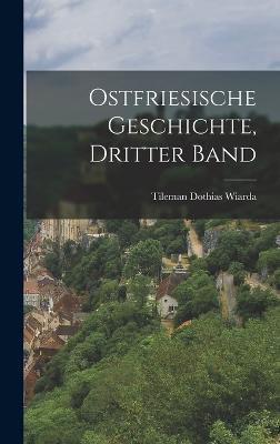 Ostfriesische Geschichte, Dritter Band