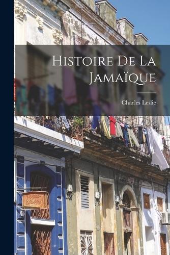 Histoire De La Jamaïque