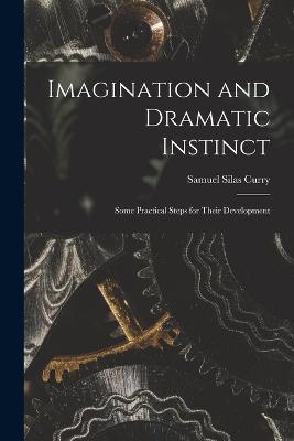 Imagination and Dramatic Instinct