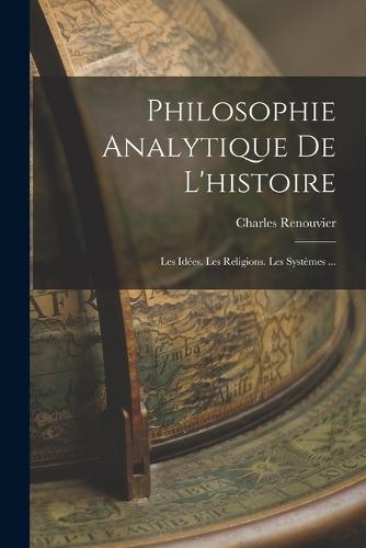 Philosophie Analytique De L'histoire