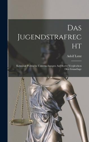 Das Jugendstrafrecht