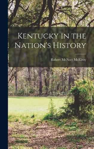 Kentucky in the Nation's History