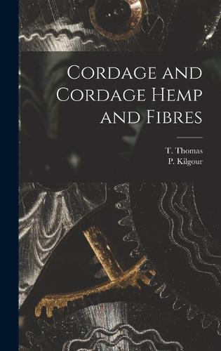 Cordage and Cordage Hemp and Fibres