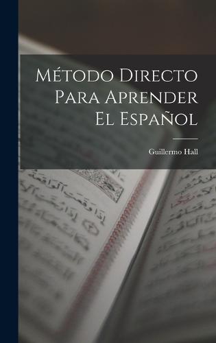 Método Directo Para Aprender El Español